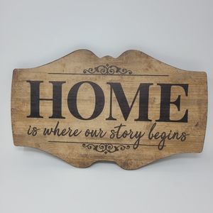 P. Graham Dunn rustic hanging wall sign plaque "Home is Where Our Story Begins"
